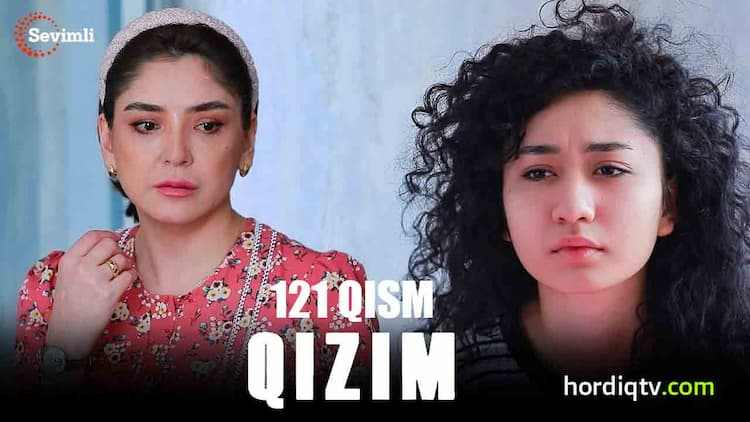 Qizim 121 qism