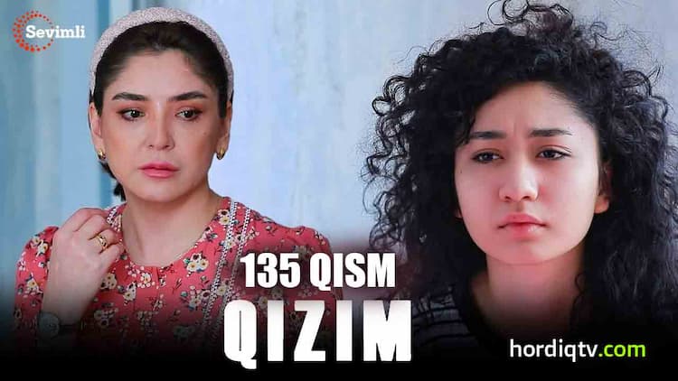 Qizim 135 qism