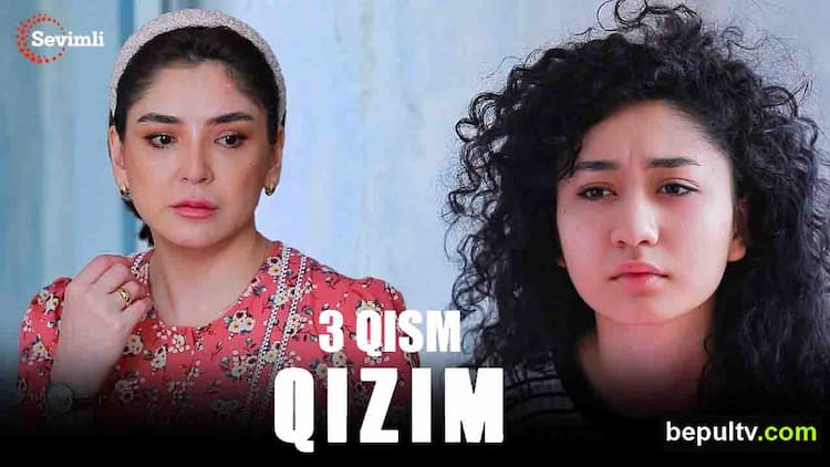 Qizim 3 qism