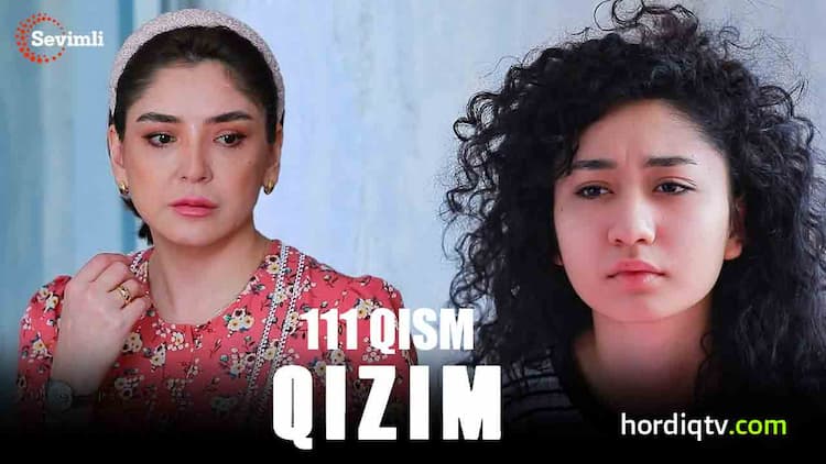 Qizim 111 qism